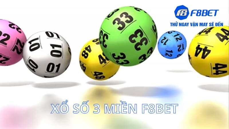 Xổ số 3 miền tại F8Bet và thông tin cần nắm rõ khi chơi 1 Những thông tin bạn nên biết về xổ số 3 miền tại F8Bet