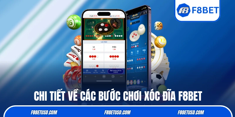 Chi tiết về các bước chơi xóc đĩa F8BET